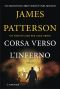 [Alex Cross 20] • Corsa Verso L'Inferno